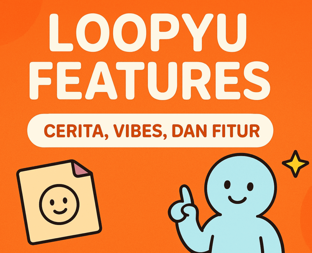 Loopyu Features